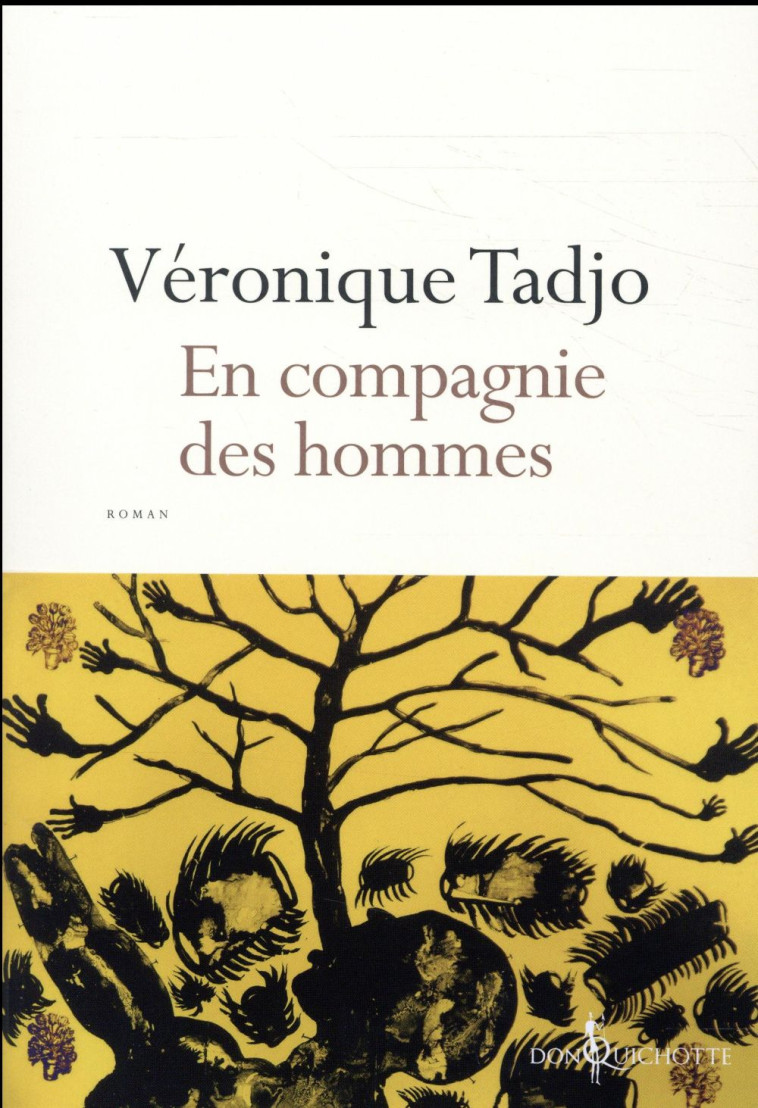 EN COMPAGNIE DES HOMMES - TADJO VERONIQUE - Don Quichotte éditions