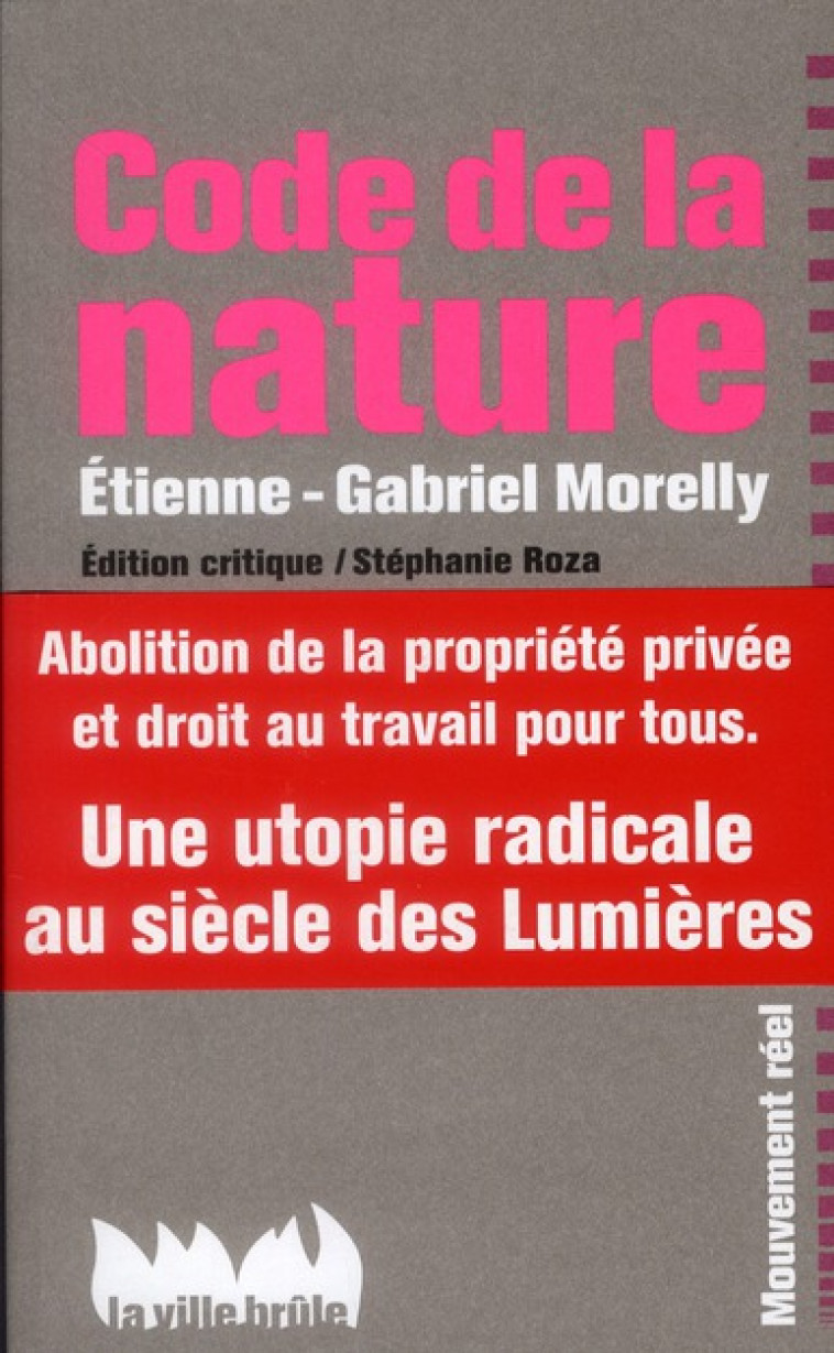 CODE DE LA NATURE - MORELLY/ROZA - VILLE BRULE