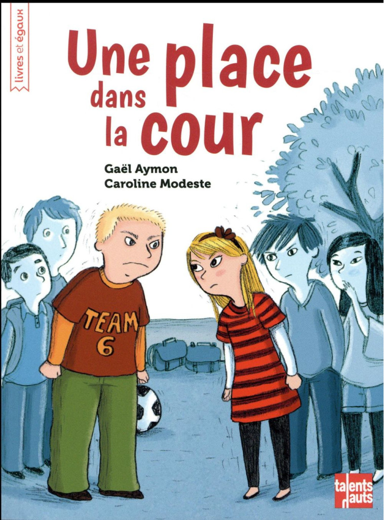 UNE PLACE DANS LA COUR - AYMON/MODESTE - Talents hauts