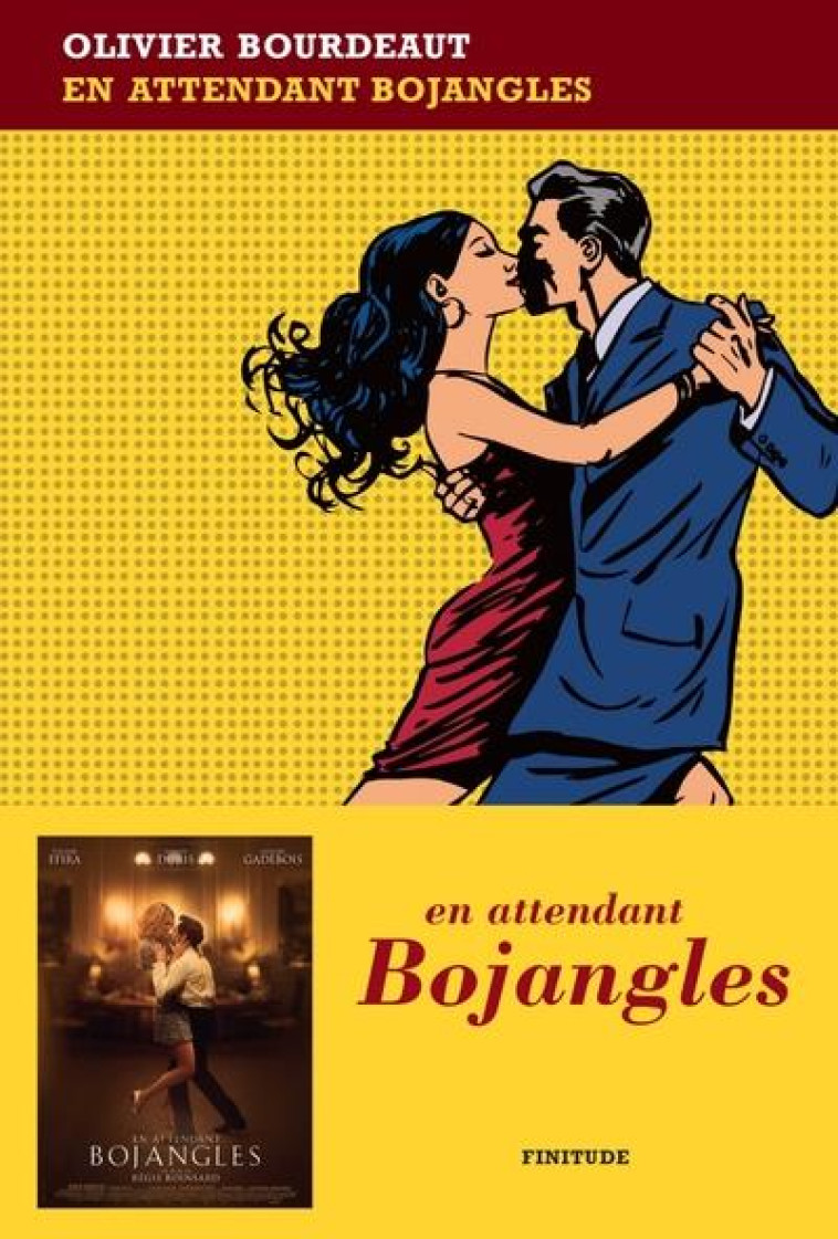 EN ATTENDANT BOJANGLES - BOURDEAUT OLIVIER - Finitude