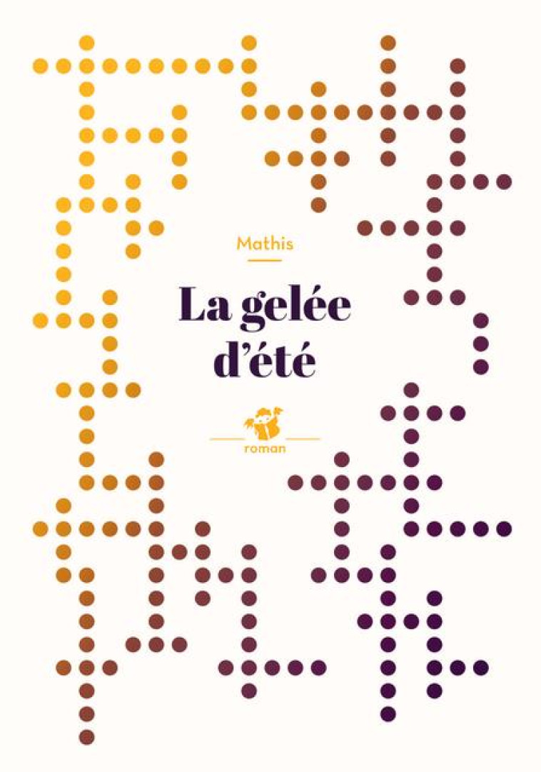 LA GELEE D-ETE - MATHIS - T. Magnier