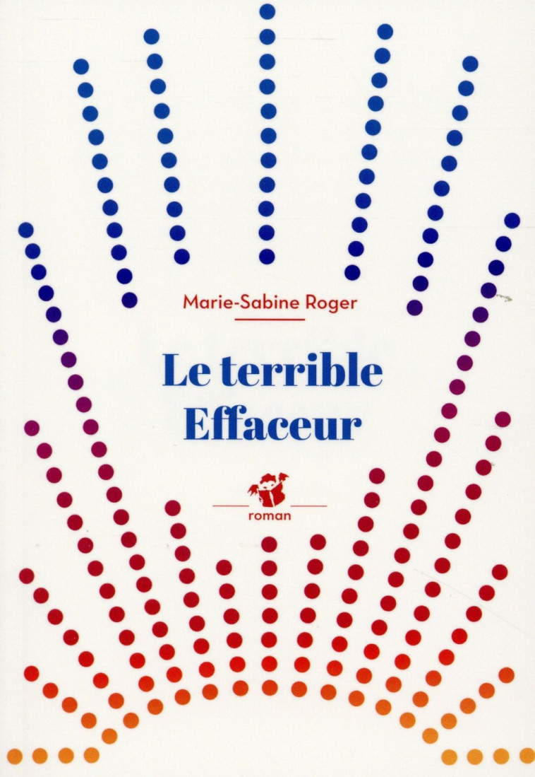 LE TERRIBLE EFFACEUR - ROGER MARIE-SABINE - T. Magnier