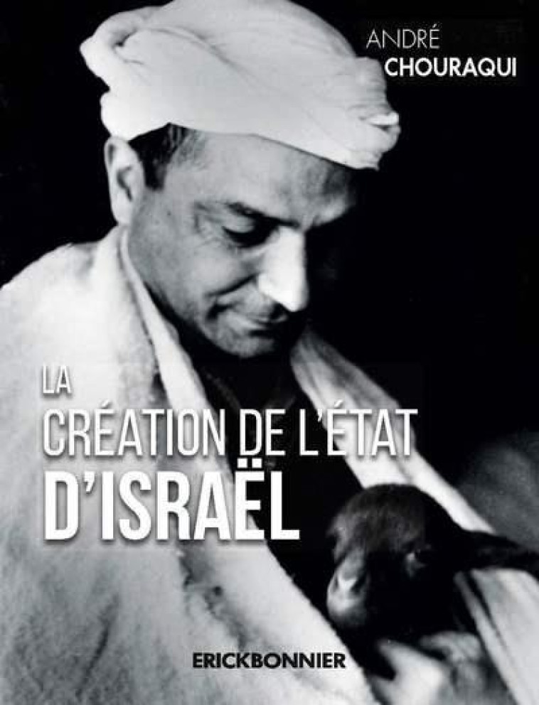 LA CREATION DE L-ETAT D-ISRAEL - COLLECTIF/LANKRY - ERICK BONNIER