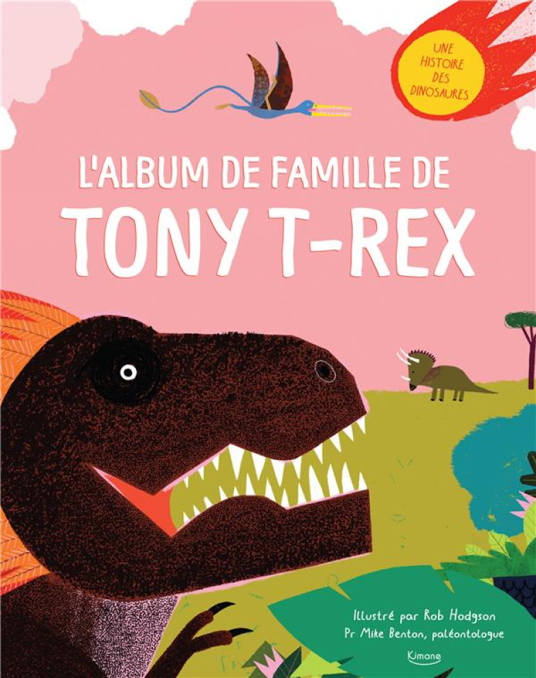 L-ALBUM DE FAMILLE DE TONY T-REX (COLL. PAROLES D-ANIMAUX) - COLLECTIF/HODGSON - KIMANE