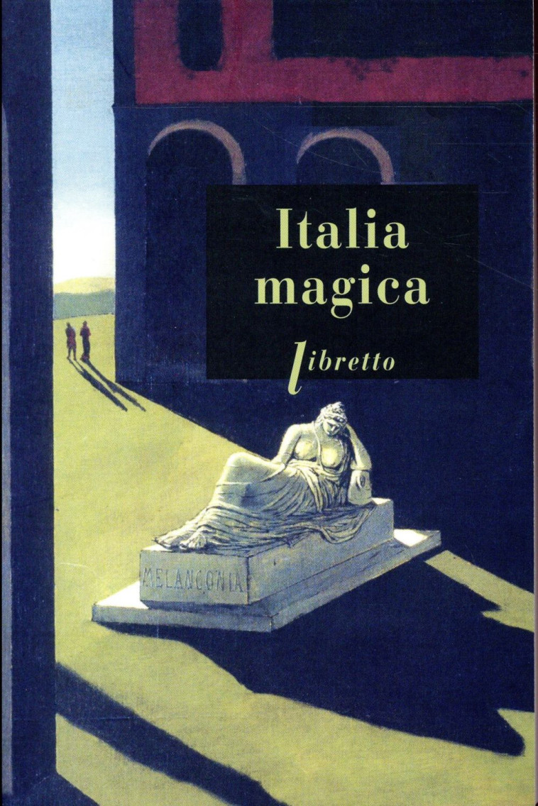 ITALIA MAGICA - CONTINI GIANFRANCO - Libretto