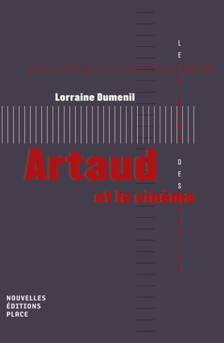 ARTAUD ET LE CINEMA - DUMENIL LORRAINE - PLACE NE