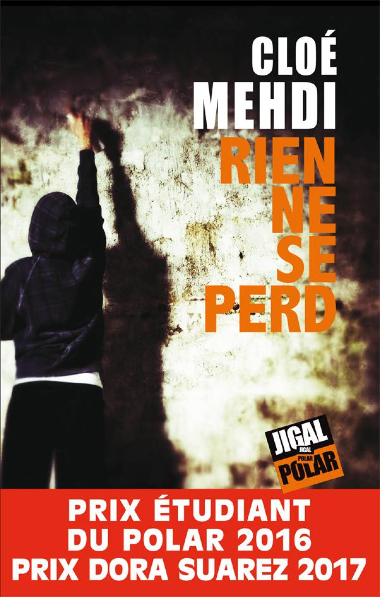 RIEN NE SE PERD - CLOE MEHDI - Jigal