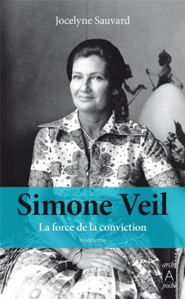 SIMONE VEIL - SAUVARD JOCELYNE - ARCHIPEL