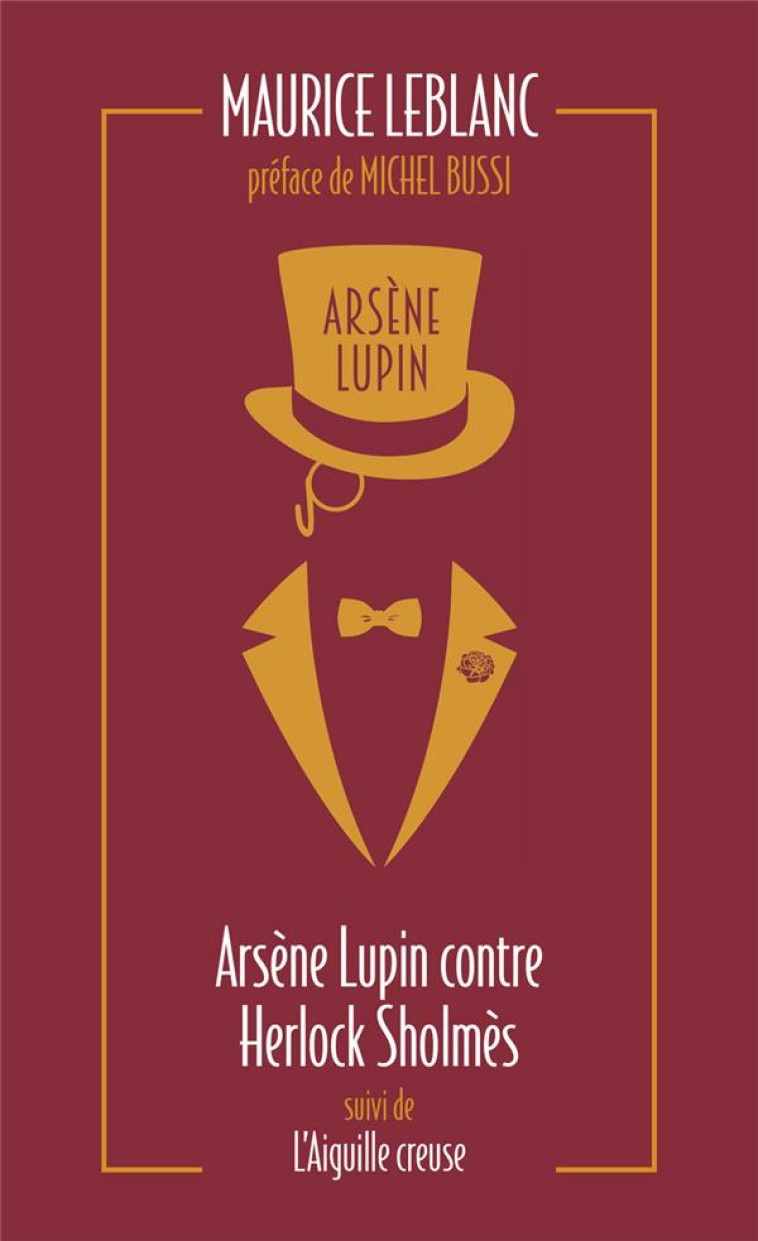 ARSENE LUPIN CONTRE HERLOCK SHOLMES SUIVI DE L-AIGUILLE CREUSE - LEBLANC MAURICE - ARCHIPEL