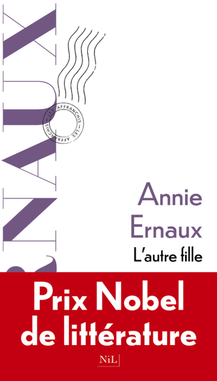 L-AUTRE FILLE - Annie Ernaux - NIL