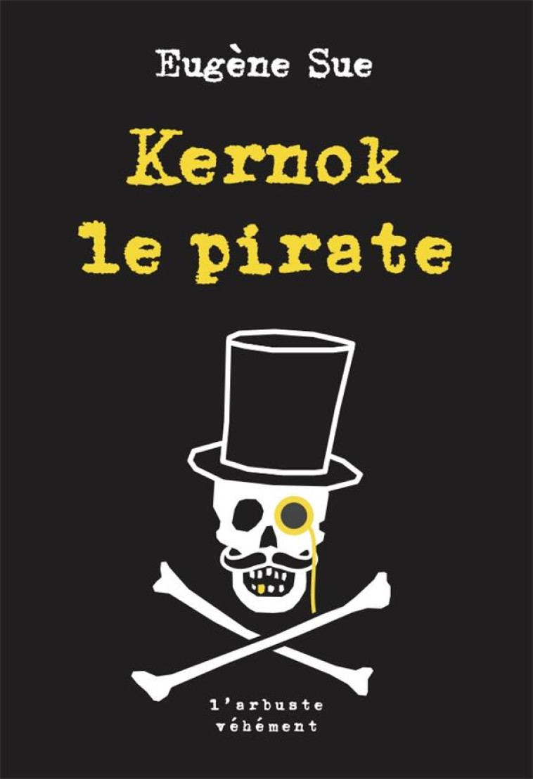 KERNOK LE PIRATE - SUE/ANGELIER - ARBRE VENGEUR