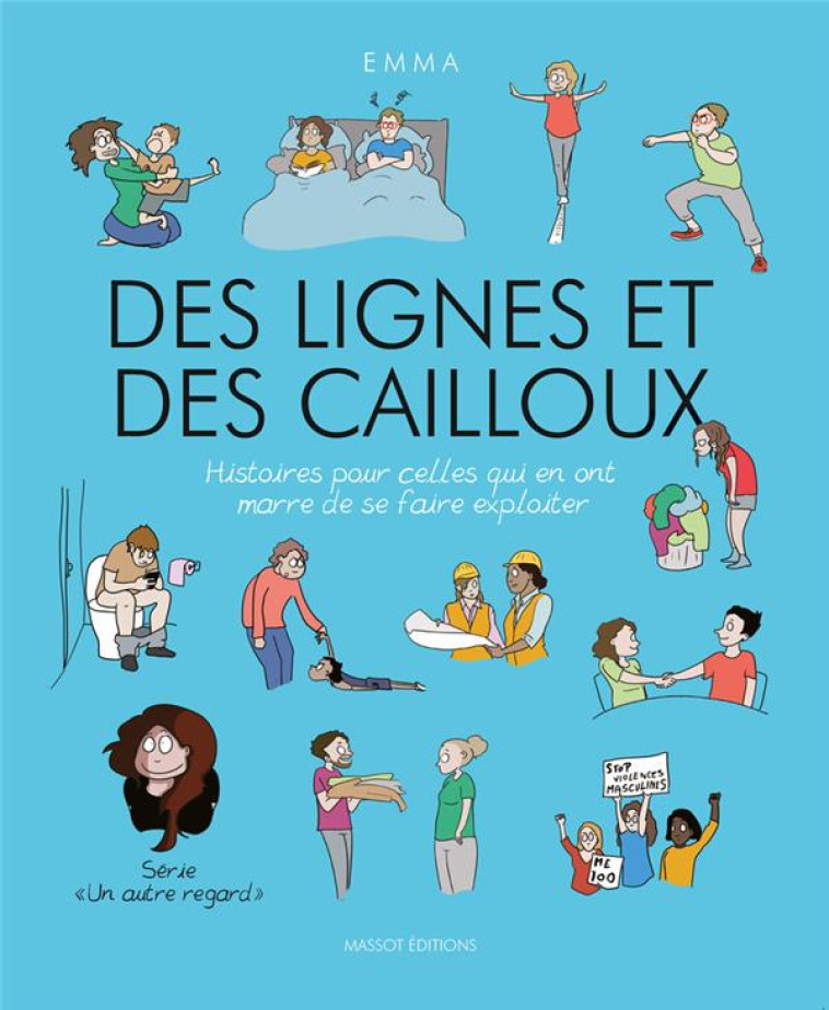 UN AUTRE REGARD - VOLUME 5 DES LIGNES ET DES CAILLOUX - CLIT EMMA - MASSOT EDITION