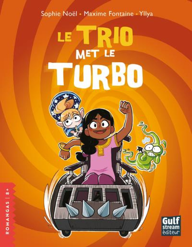 LE TRIO MET LE TURBO - NOEL/FONTAINE/YLLYA - GULF STREAM