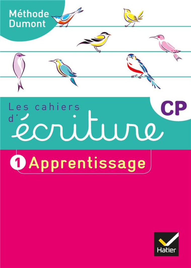 LES CAHIERS D-ECRITURE CP ED. 2019 - CAHIER N  1 APPRENTISSAGE - DUMONT DANIELE - HATIER SCOLAIRE