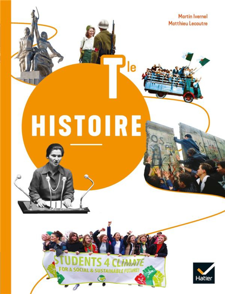 HISTOIRE TLE - ED. 2020 - LIVRE ELEVE - IVERNEL/LECOUTRE - HATIER SCOLAIRE