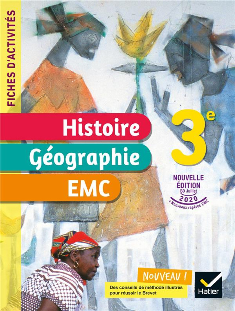 FICHES D-ACTIVITES HISTOIRE-GEOGRAPHIE-EMC 3E - ED. 2021 - CAHIER ELEVE - MARTINEZ/CHASTRUSSE - HATIER SCOLAIRE