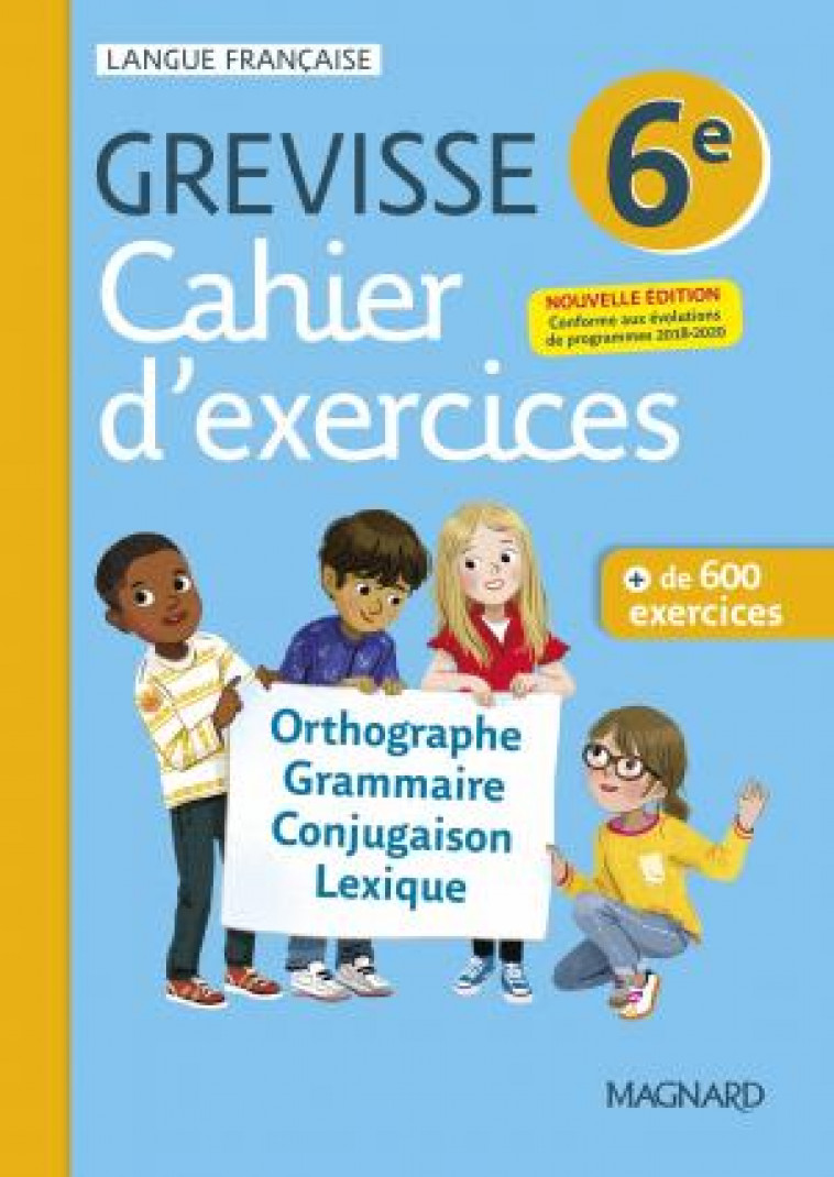 GREVISSE LANGUE FRANCAISE : 6E  -  CAHIER D'EXERCICES -  CARRERE, ARIANE - MAGNARD