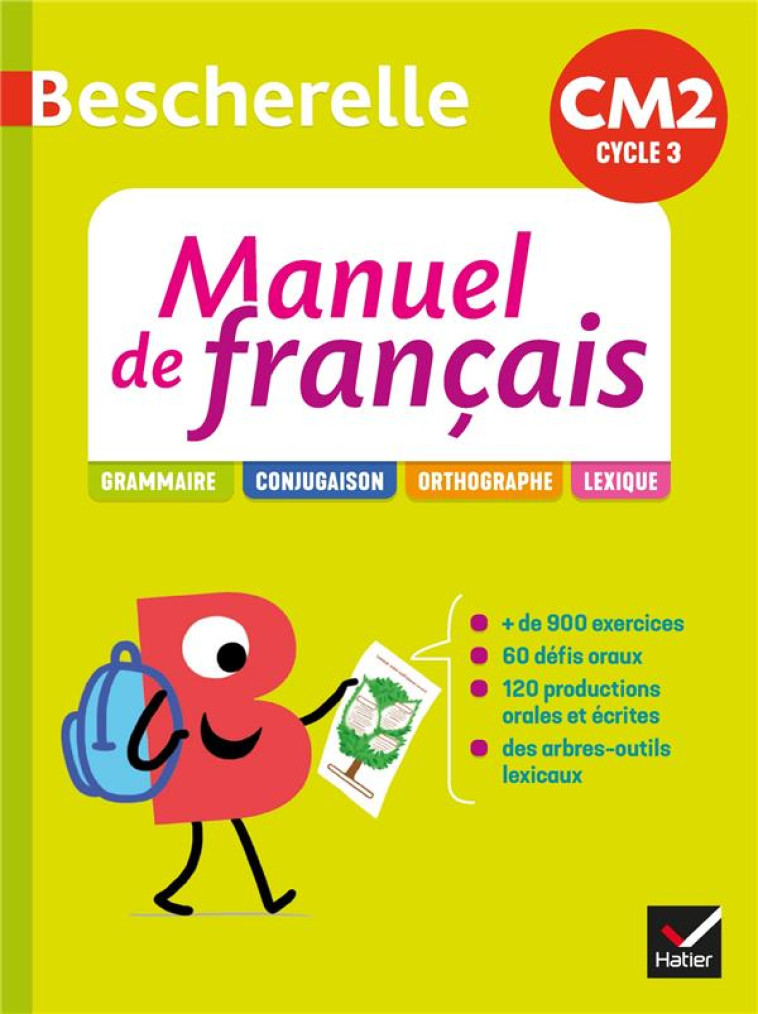 BESCHERELLE - FRANCAIS CM2 ED. 2021 - LIVRE ELEVE - CELLIER/MARZOUK - HATIER SCOLAIRE