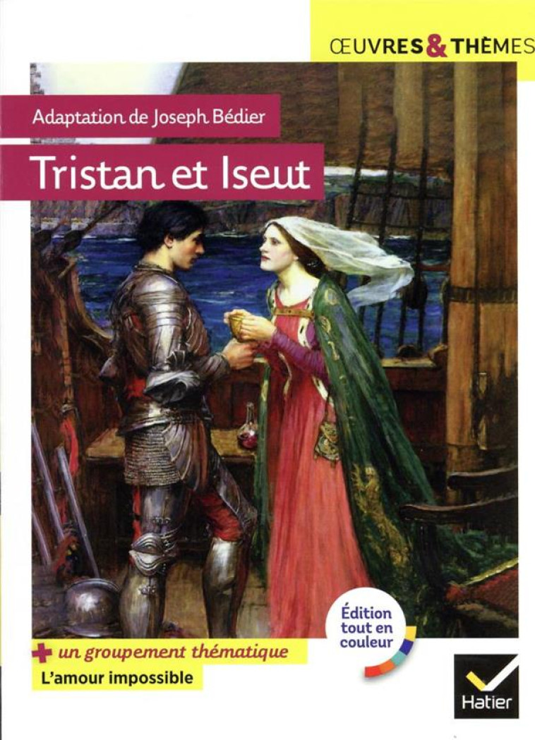 TRISTAN ET ISEUT - SUIVI D-UN GROUPEMENT THEMATIQUE  L-AMOUR IMPOSSIBLE - BEROUL/POTELET - HATIER SCOLAIRE