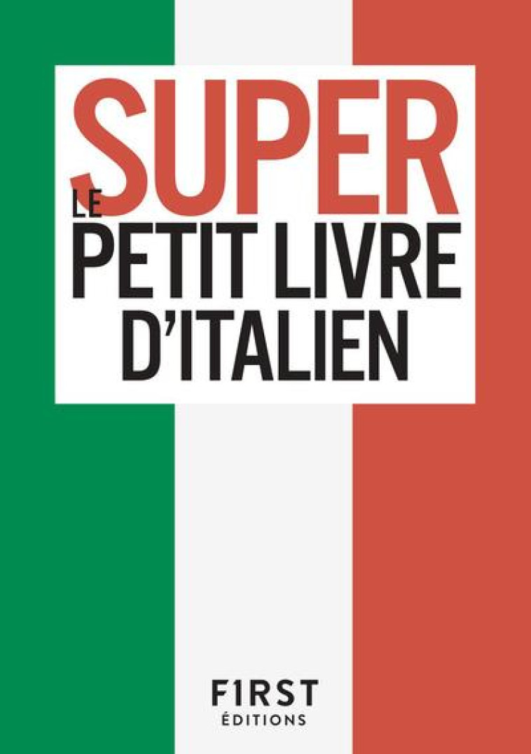 SUPER PETIT LIVRE ITALIEN - COLLECTIF - FIRST