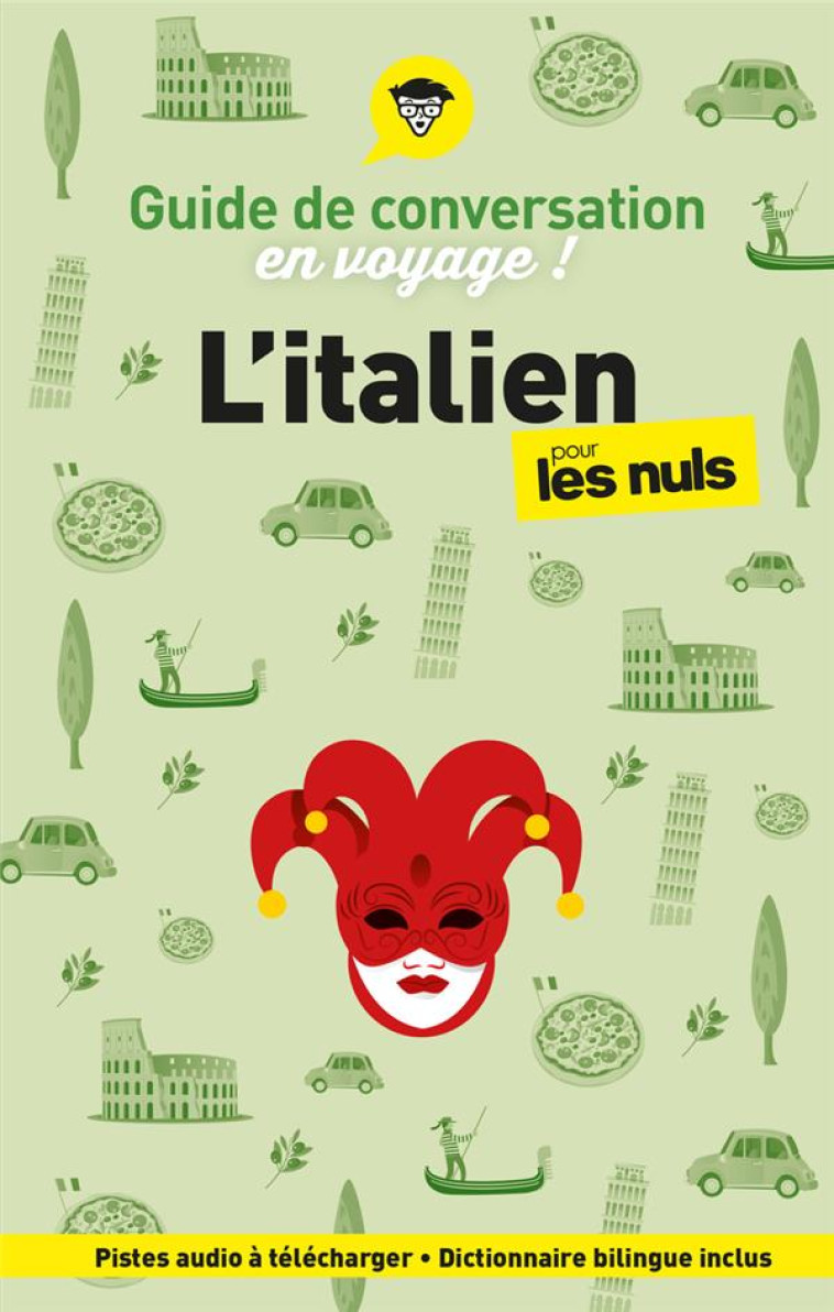 GUIDE DE CONVERSATION EN VOYAGE ! L-ITALIEN POUR LES NULS, 6E ED - MARTINELLI MERY - FIRST