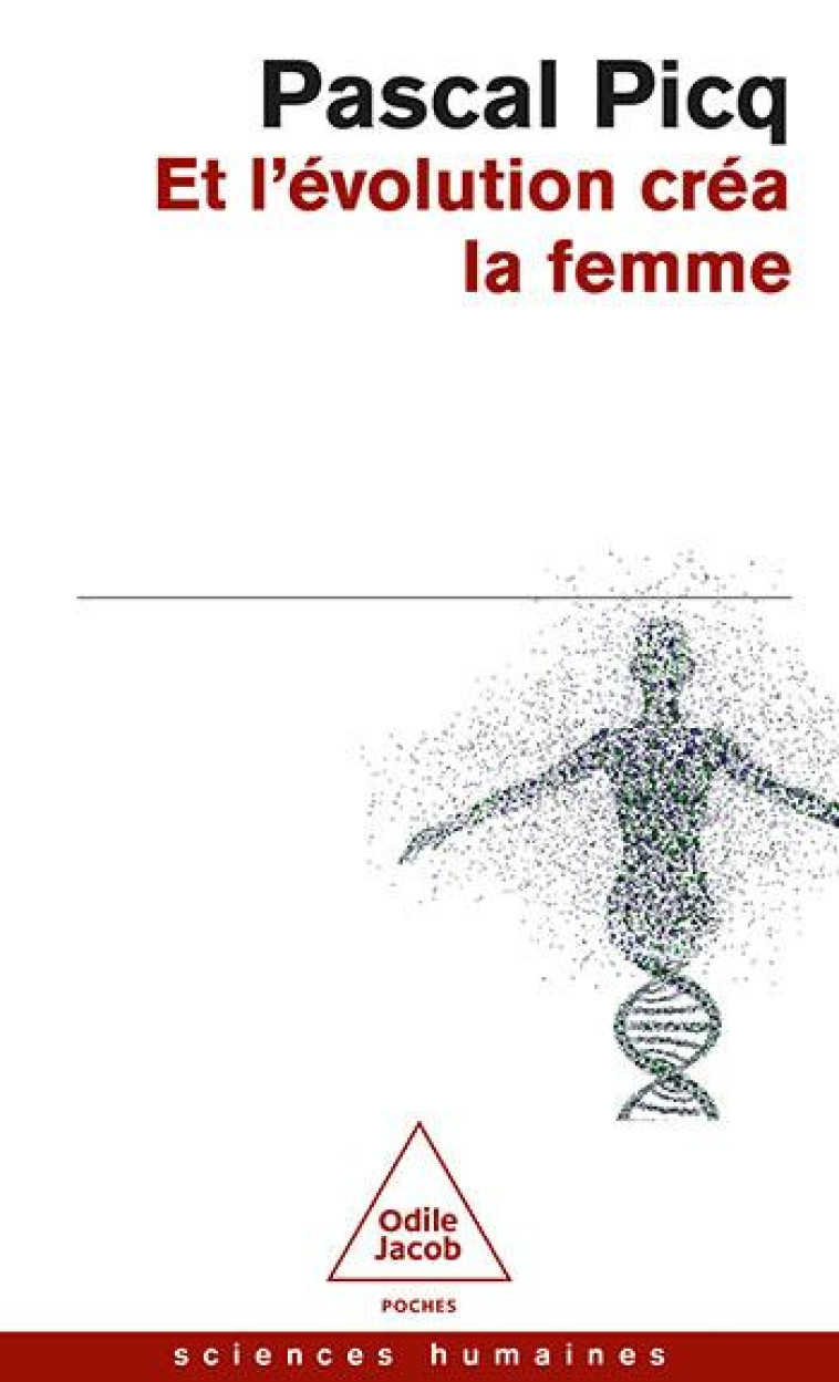 ET L-EVOLUTION CREA LA FEMME - PICQ PASCAL - JACOB