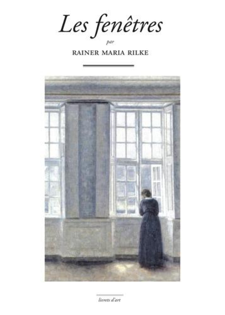 LES FENETRES - RILKE RAINER MARIA - BLACKLEPHANT