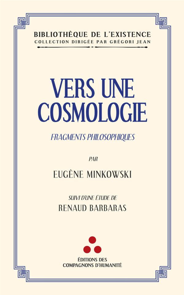 VERS UNE COSMOLOGIE - FRAGMENTS PHILOSOPHIQUES - BARBARAS/MINKOWSKI - BLACKLEPHANT