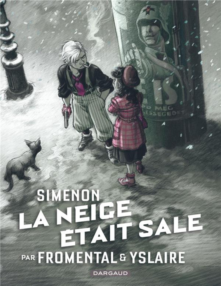 COLLECTION SIMENON, LES ROMANS DURS - LA NEIGE ETAIT SALE - FROMENTAL JEAN-LUC - DARGAUD