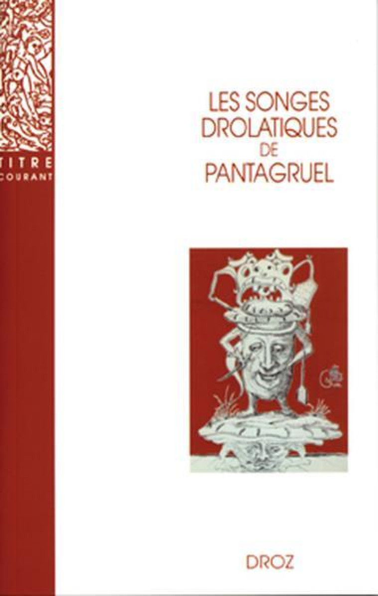 LES SONGES DROLATIQUES DE PANTAGRUEL - XXX - DROZ