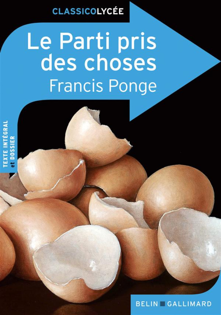 LE PARTI PRIS DES CHOSES - PONGE FRANCIS - BELIN