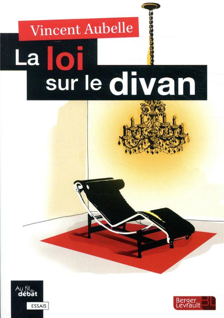 LA LOI SUR LE DIVAN - AUBELLE VINCENT - BERGER LEVRAULT