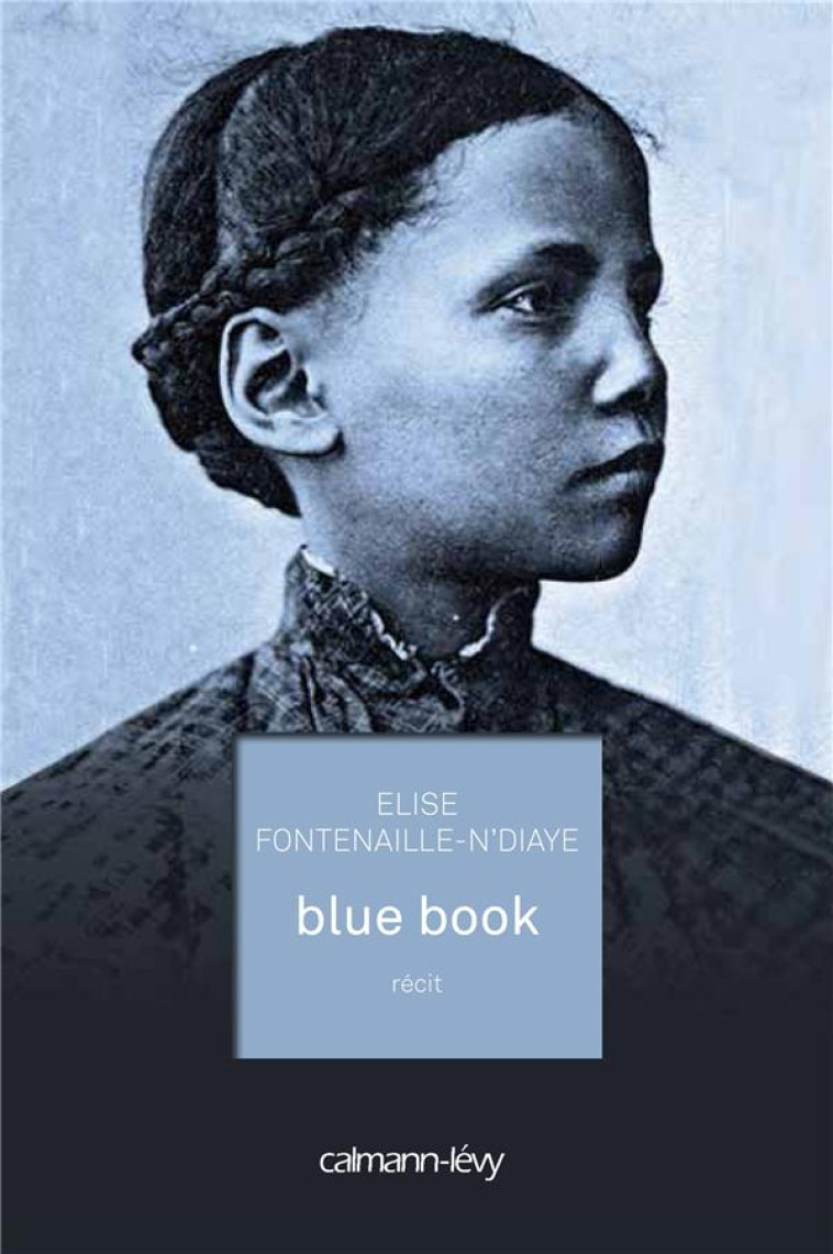 BLUE BOOK - FONTENAILLE ELISE - Calmann-Lévy