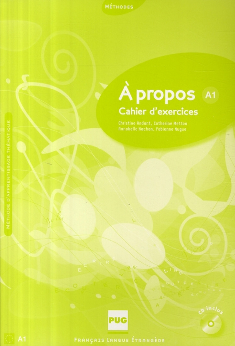 A PROPOS A1 CAHIER D-EXERCICES + CD AUDIO - ANDANT C ET ALI - PU GRENOBLE