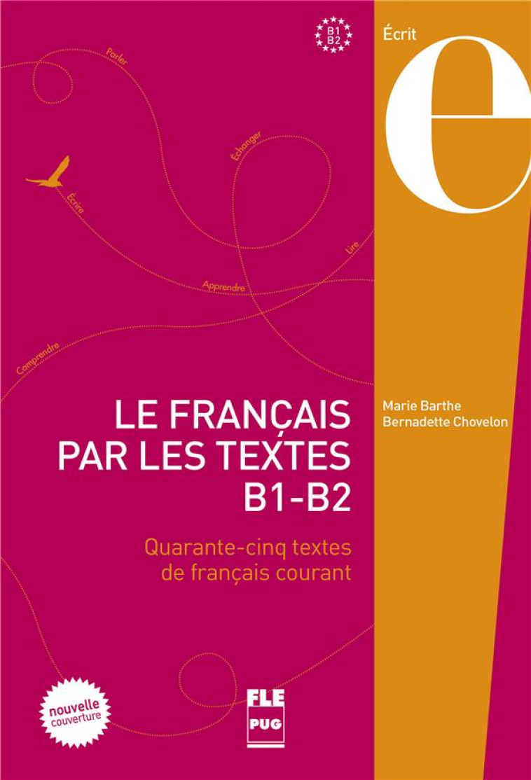 FRANCAIS PAR LES TEXTES B1-B2 - NVELLE COUVERTURE - BARTHE CHOVELON - PUG