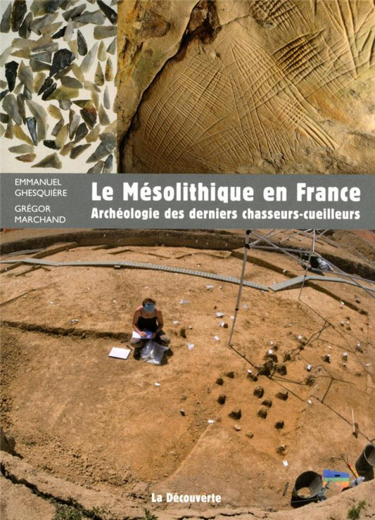 LE MESOLITHIQUE EN FRANCE - GHESQUIERE/MARCHAND - LA DECOUVERTE