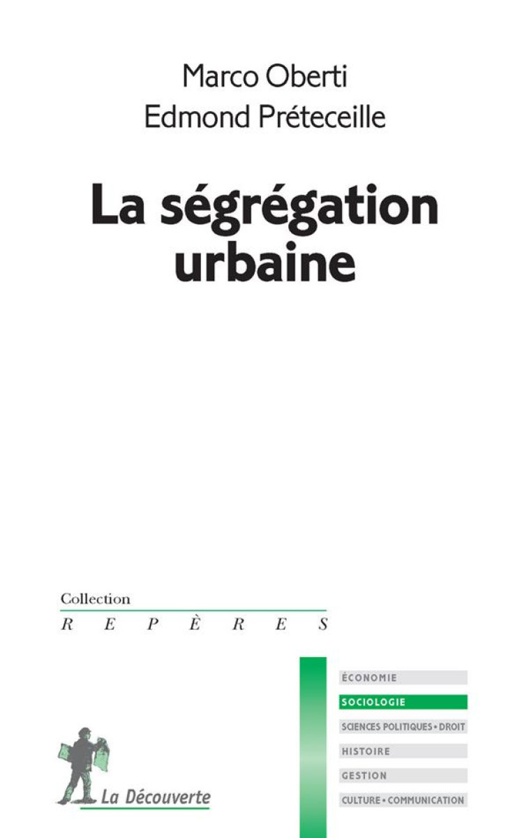 LA SEGREGATION URBAINE - OBERTI/PRETECEILLE - La Découverte