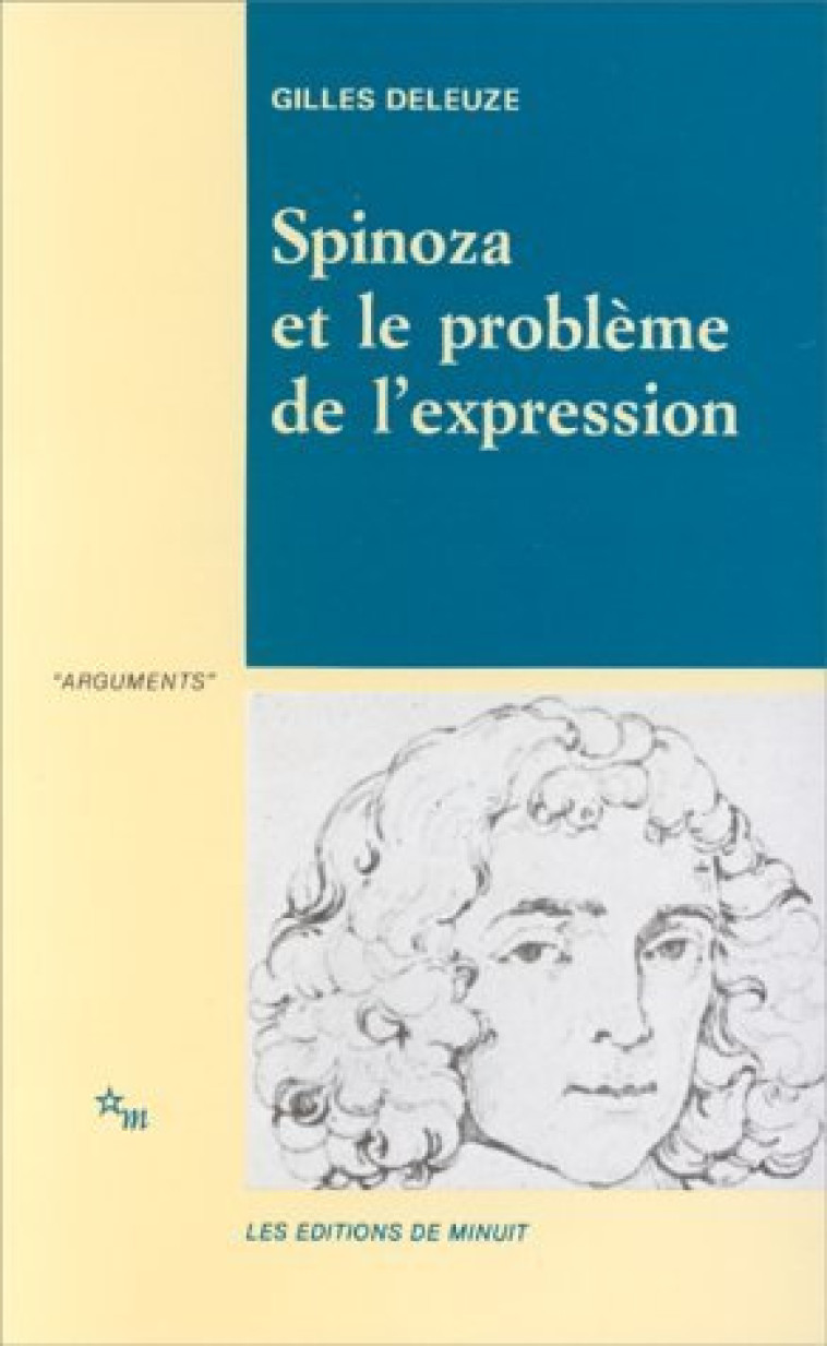 SPINOZA ET LE PROBLEME DE L-EXPRESSION - DELEUZE GILLES - MINUIT