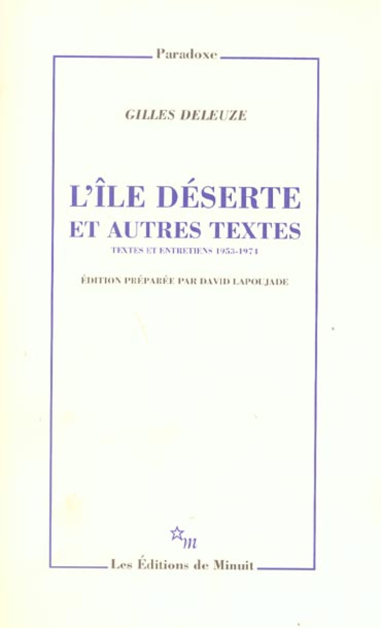 L-ILE DESERTE ET AUTRES TEXTES - DELEUZE GILLES - MINUIT