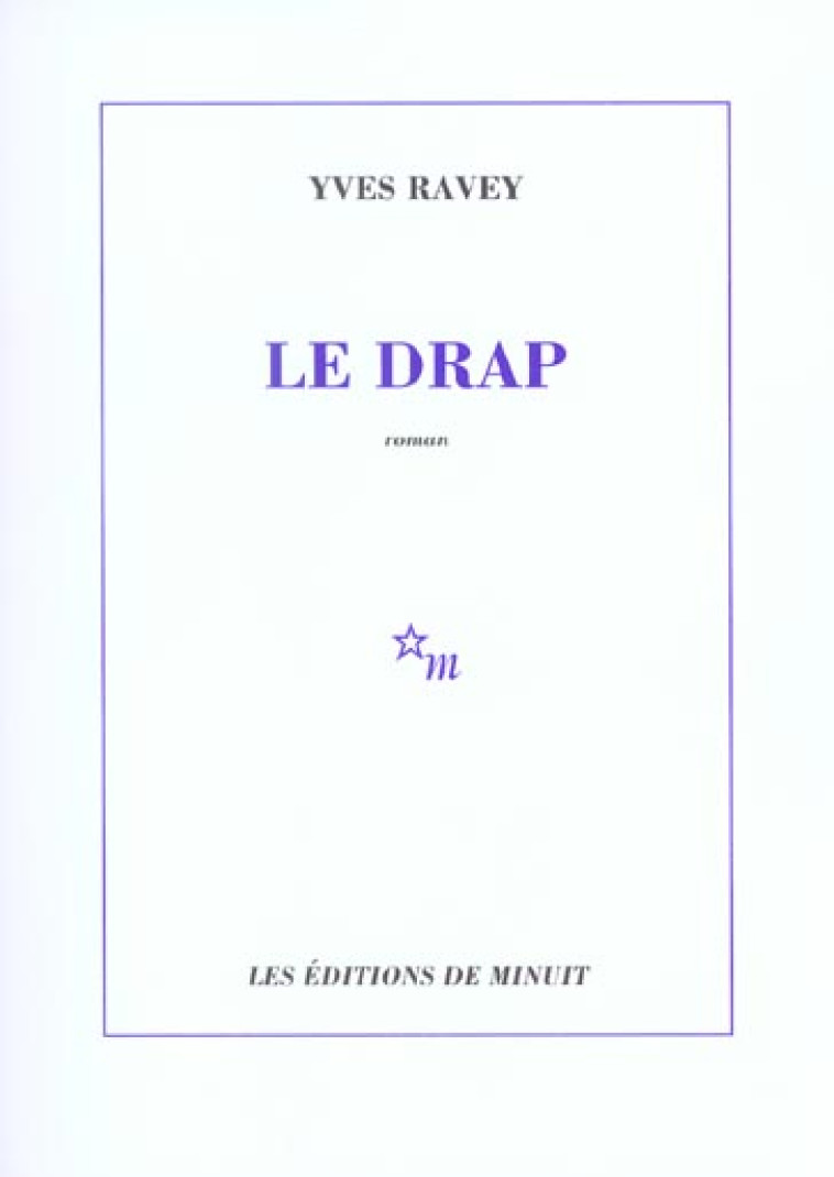 LE DRAP - RAVEY YVES - MINUIT