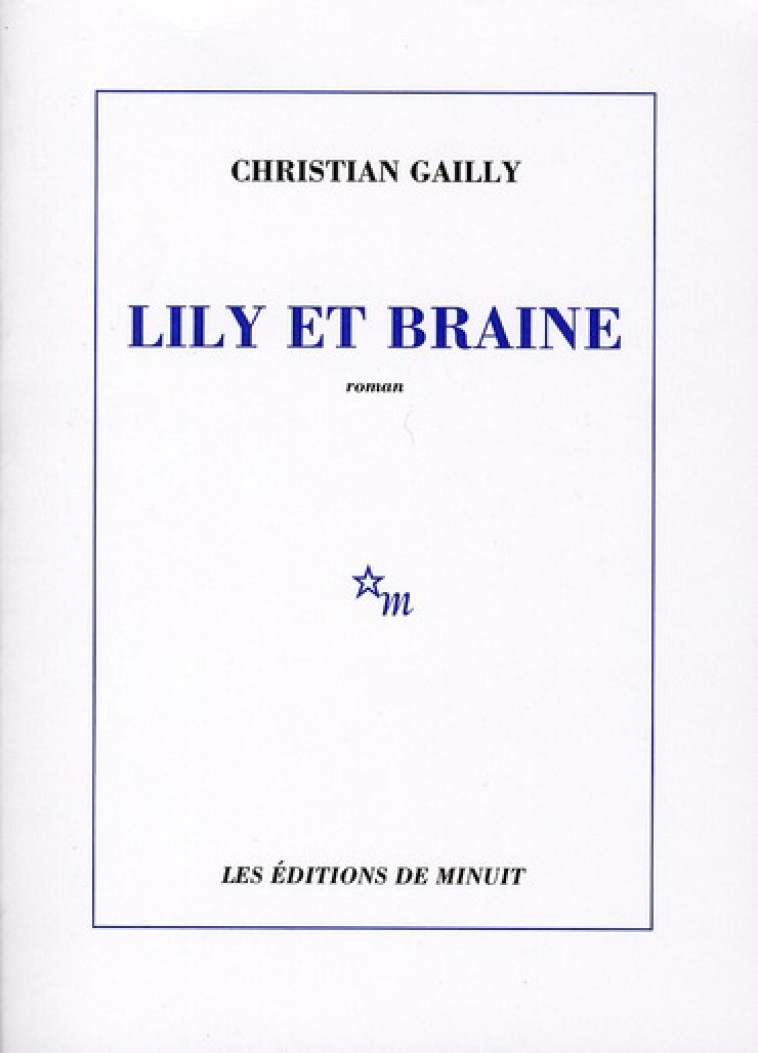 LILY ET BRAINE - GAILLY CHRISTIAN - MINUIT