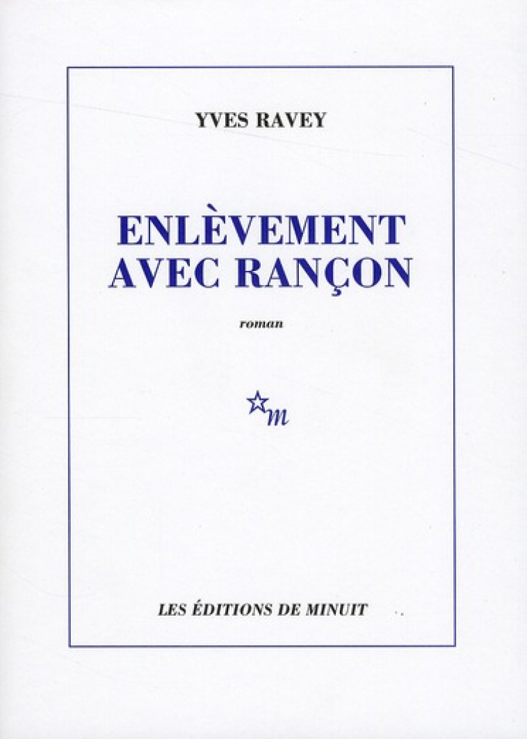 ENLEVEMENT AVEC RANCON - RAVEY YVES - MINUIT