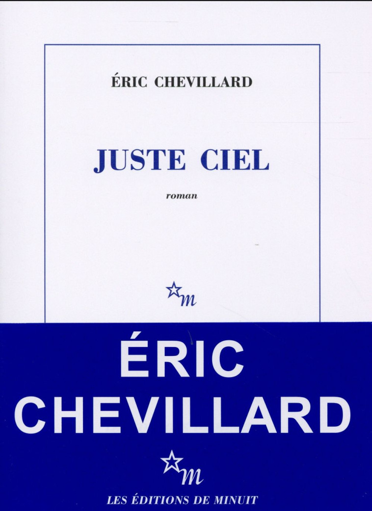 JUSTE CIEL - CHEVILLARD ERIC - Minuit