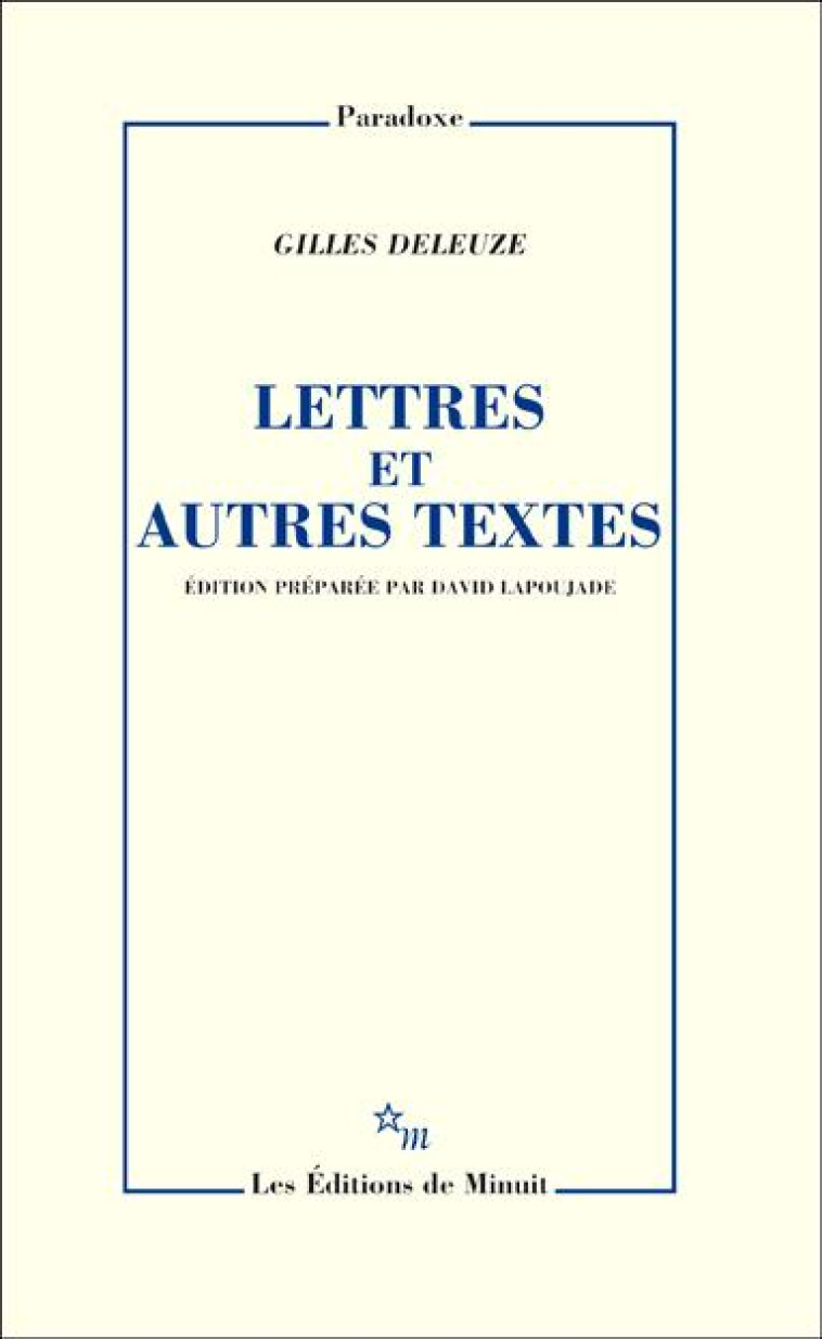 LETTRES ET AUTRES TEXTES - DELEUZE GILLES - Minuit