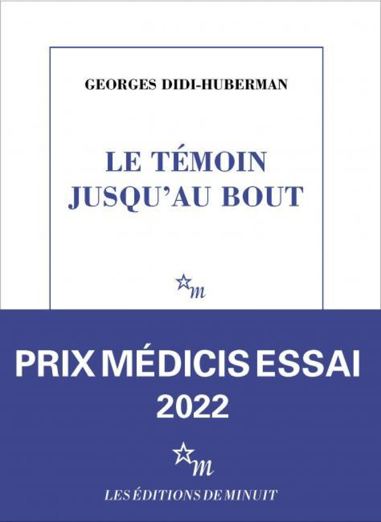 LE TEMOIN JUSQU-AU BOUT - UNE LECTURE DE VICTOR KLEMPERER - ILLUSTRATIONS, COULEUR - DIDI-HUBERMAN G. - MINUIT