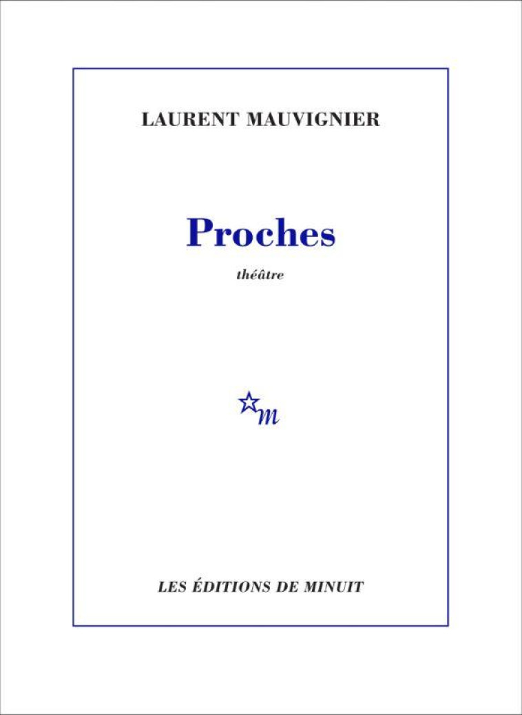 PROCHES - MAUVIGNIER LAURENT - MINUIT