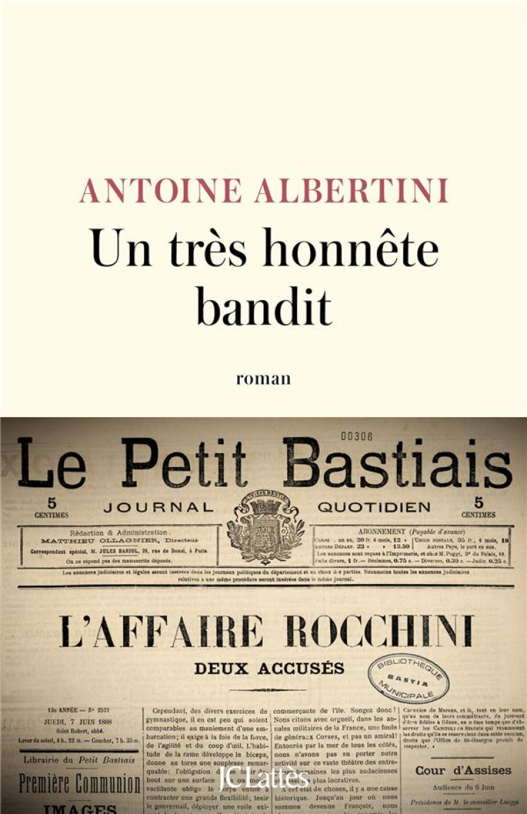 UN TRES HONNETE BANDIT - ALBERTINI ANTOINE - CERF