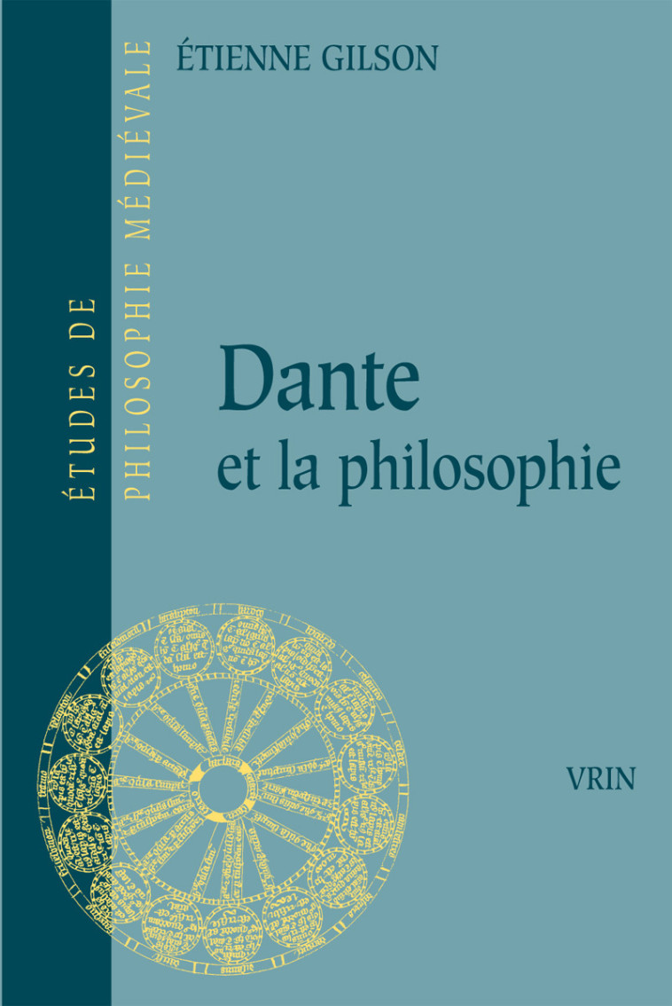 DANTE ET LA PHILOSOPHIE - Étienne Gilson - VRIN