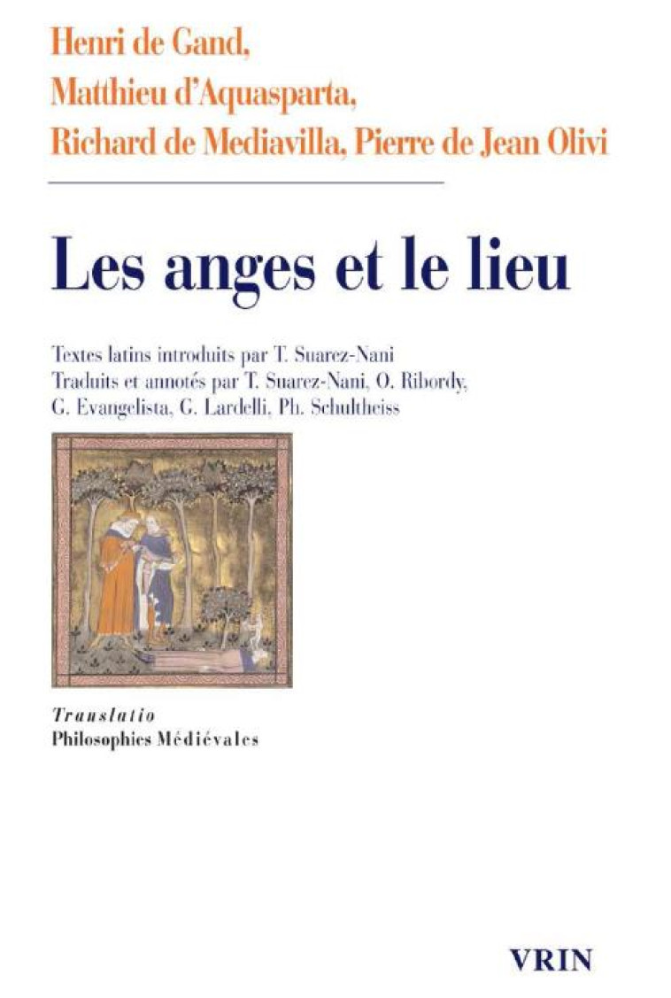 LES ANGES ET LE LIEU - HENRI DE GAND/OLIVI - VRIN