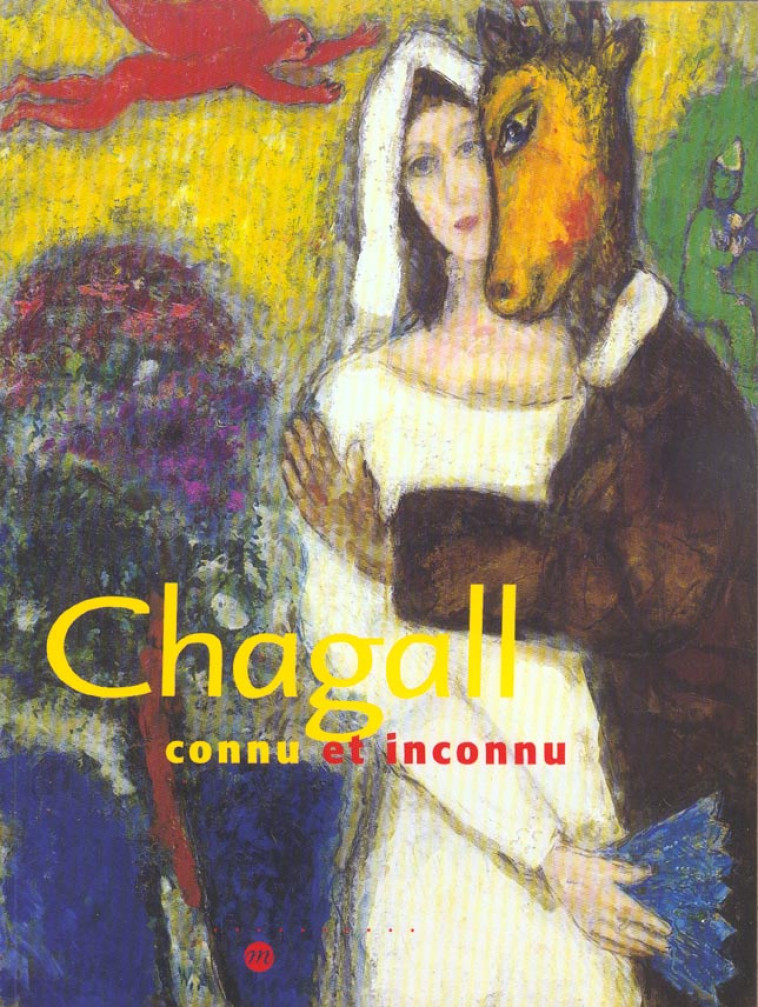 CHAGALL CONNU ET INCONNU - COLLECTIF - RMN